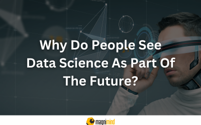 Why Do People See Data Science As Part Of The Future?