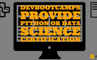 Devbootcamps Provide Python or Data Science Certification