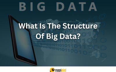 What Is The Structure Of Big Data?