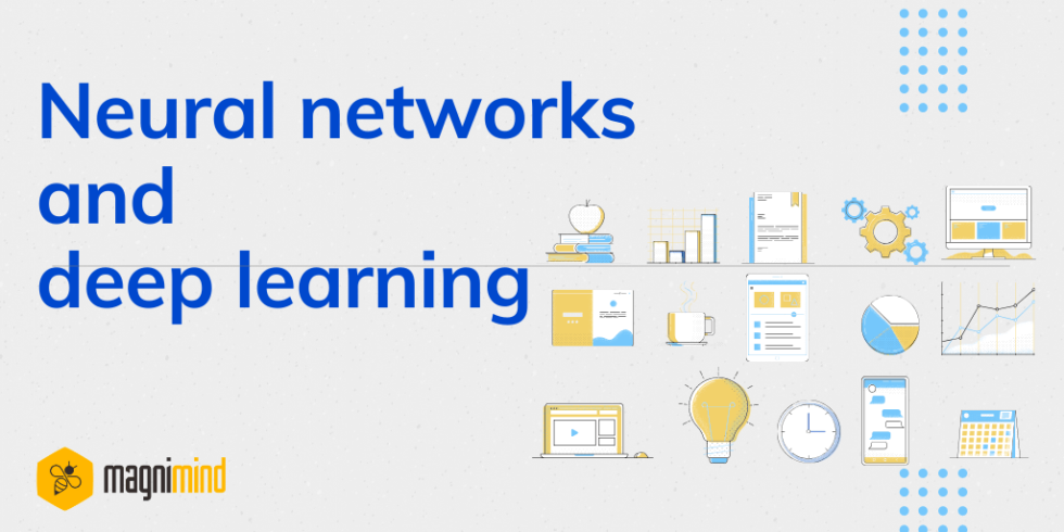 Neural Networks And Deep Learning - Magnimind Academy