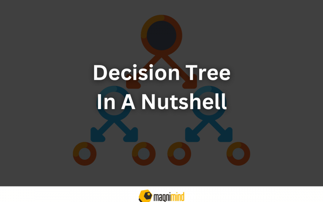 Decision Tree In A Nutshell
