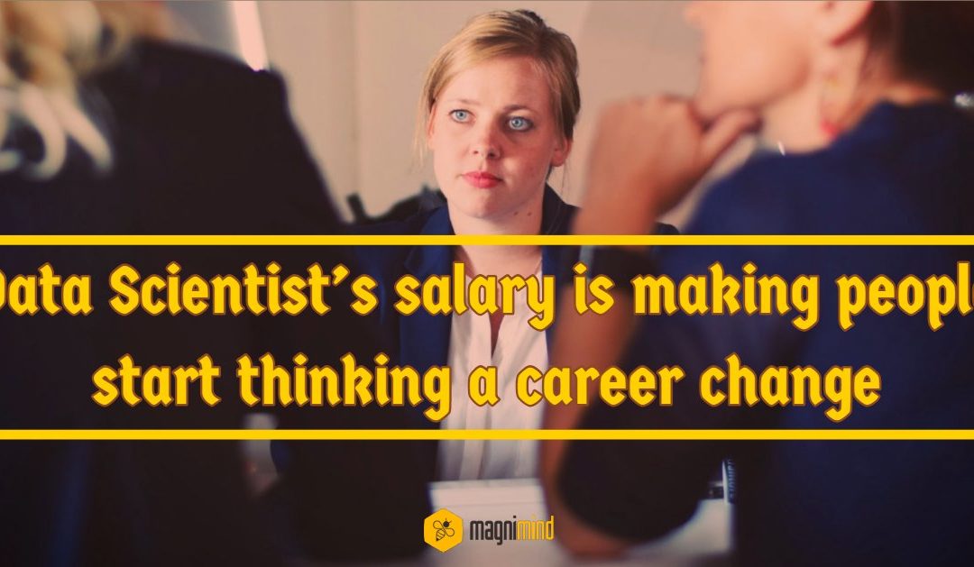 A Career Change For Data Scientist Salary
