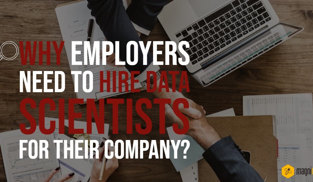 Employers Hire Data Scientists For Company