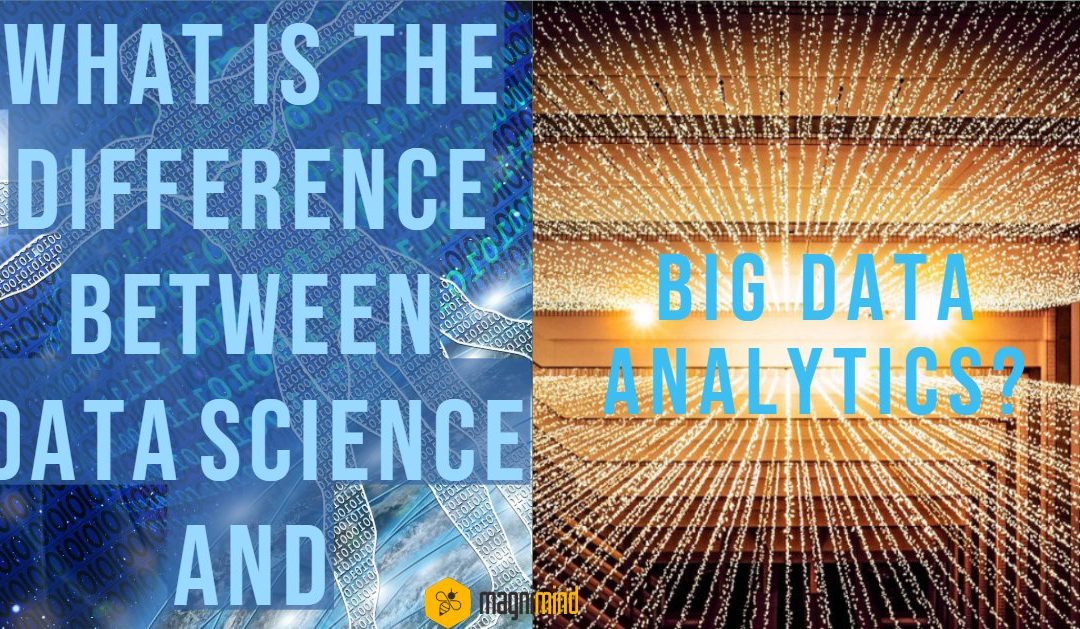 Difference Between Data Science And Big Data Analytics