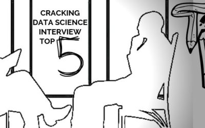 Top 5 Tips – Cracking Data Science Interviews