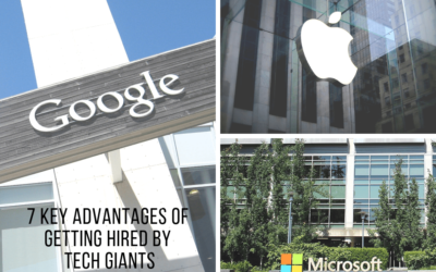 7 Key Advantages Of Getting Hired By Tech Giants