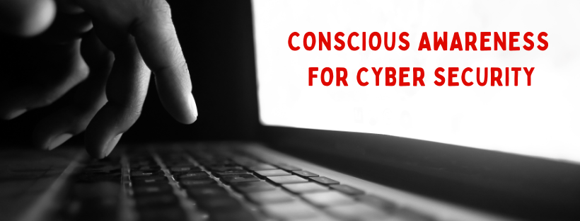Conscious Awareness For Cyber Security