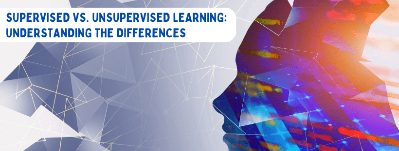 Supervised Vs. Unsupervised Learning: Understanding The Differences ...