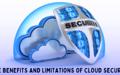 The Benefits And Limitations Of Cloud Security