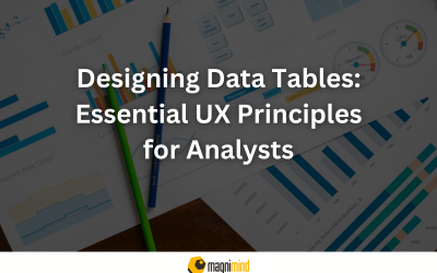 Designing Data Tables: Essential UX Principles for Analysts