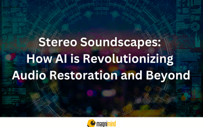 Stereo Soundscapes: How AI is Revolutionizing Audio Restoration and Beyond